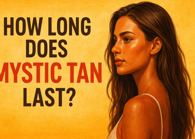 The Untold Reality Behind How Long Does Mystic Tan Last That No One Has Explained Yet