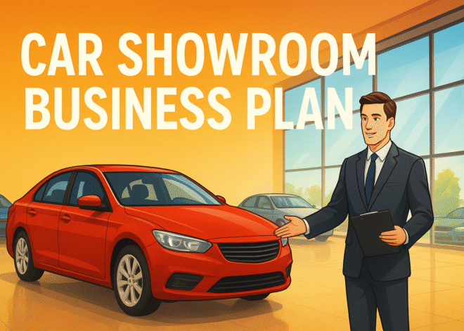 Car Showroom Business Plan The Hidden Strategy That Makes Customers Choose You First